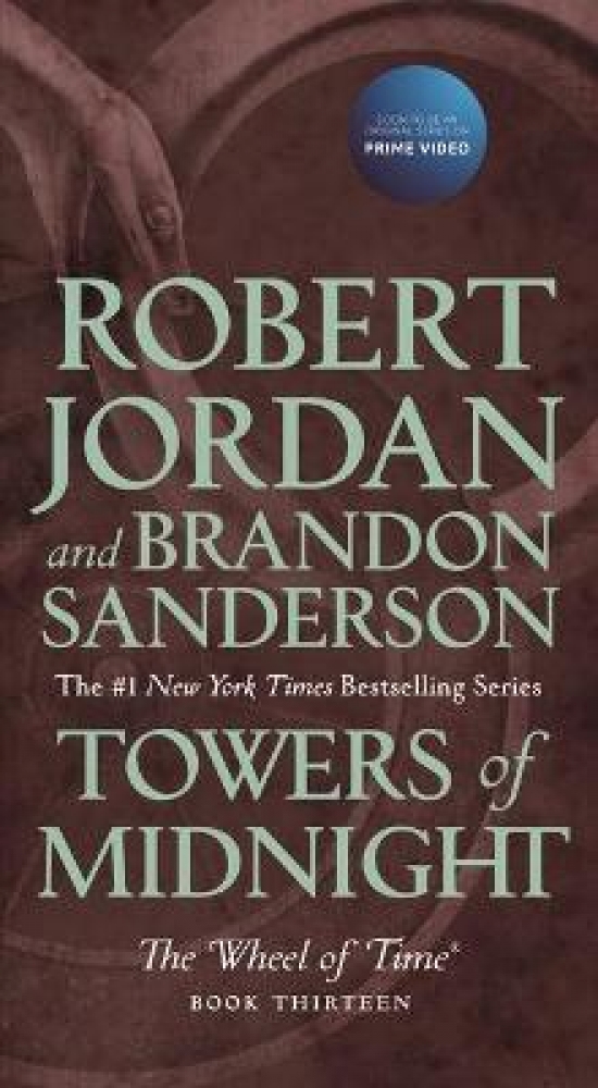 Jordan, Robert Wheel of Time 13: Towers of Midnight 