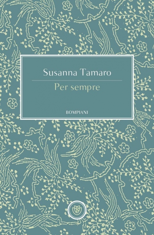 Tamaro, Susanna Per sempre 