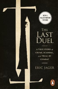 Jager, Eric Last Duel, the 