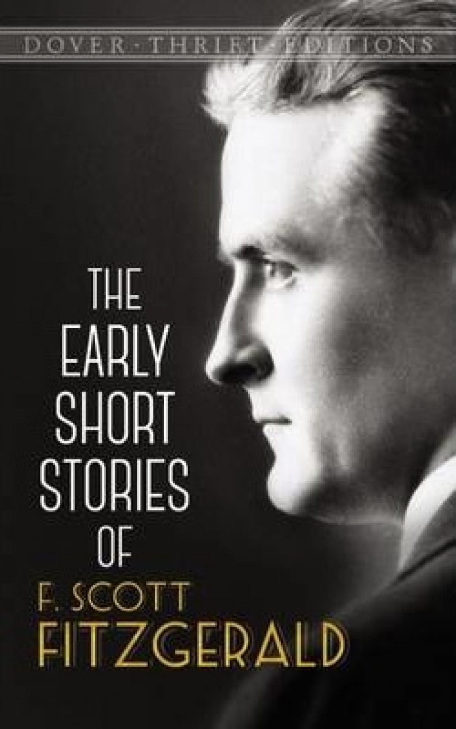 Fitzgerald, Francis Scott Early Short Stories of F. Scott Fitzgerald 