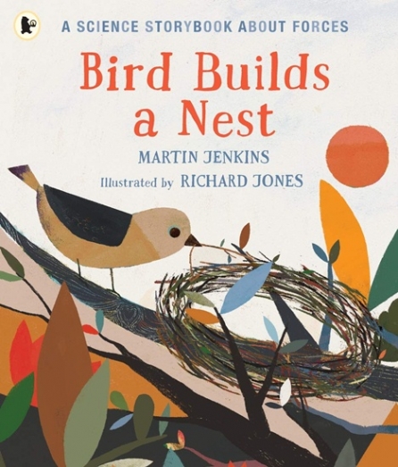 Jenkins, Martins Bird Builds a Nest: A Science Storybook about Forces 