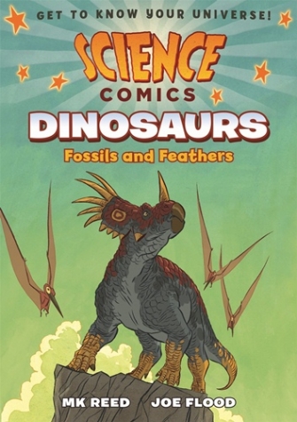 Reed, Mk Science Comics: Dinosaurs: Fossils and Feathers 