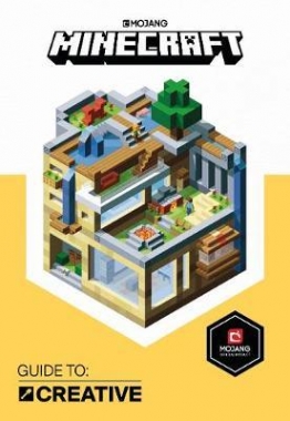 Mojang Minecraft Guide to Creative: An Official Minecraft Book From Mojang 