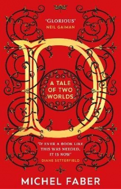 Faber, Michel D (A Tale of Two Worlds) 