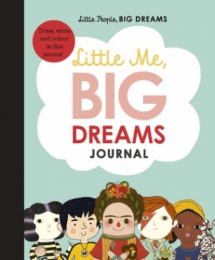 Sanchez Vegara, Isabel Little Me, Big Dreams Journal 