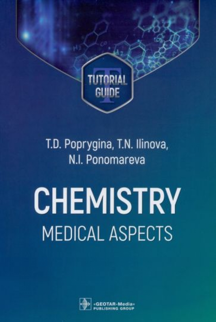  ..  ..,  .. Chemistry: Medical aspects : tutorial guide 