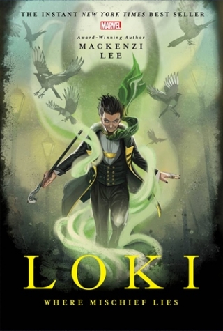 Lee, Mackenzi Loki: Where Mischief Lies 
