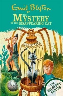 Blyton, Enid Mystery Series 2: The Mystery of the Disappearing Cat 