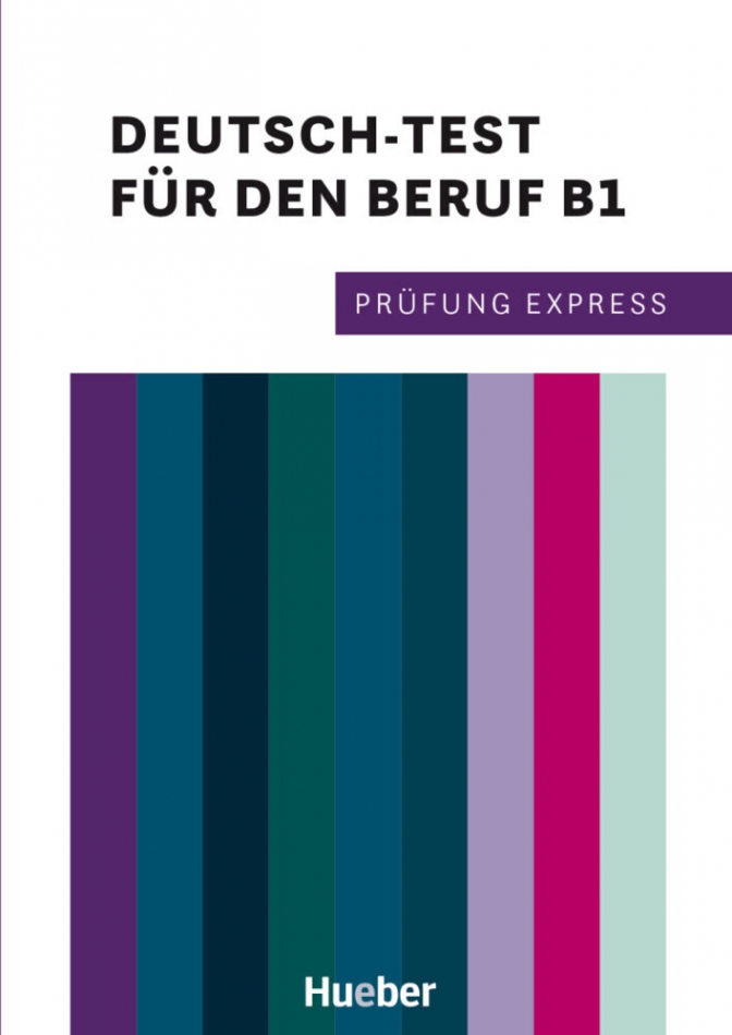 Prfung Express - Deutsch-Test fr den Beruf B1 bungsbuch mit Audios online 