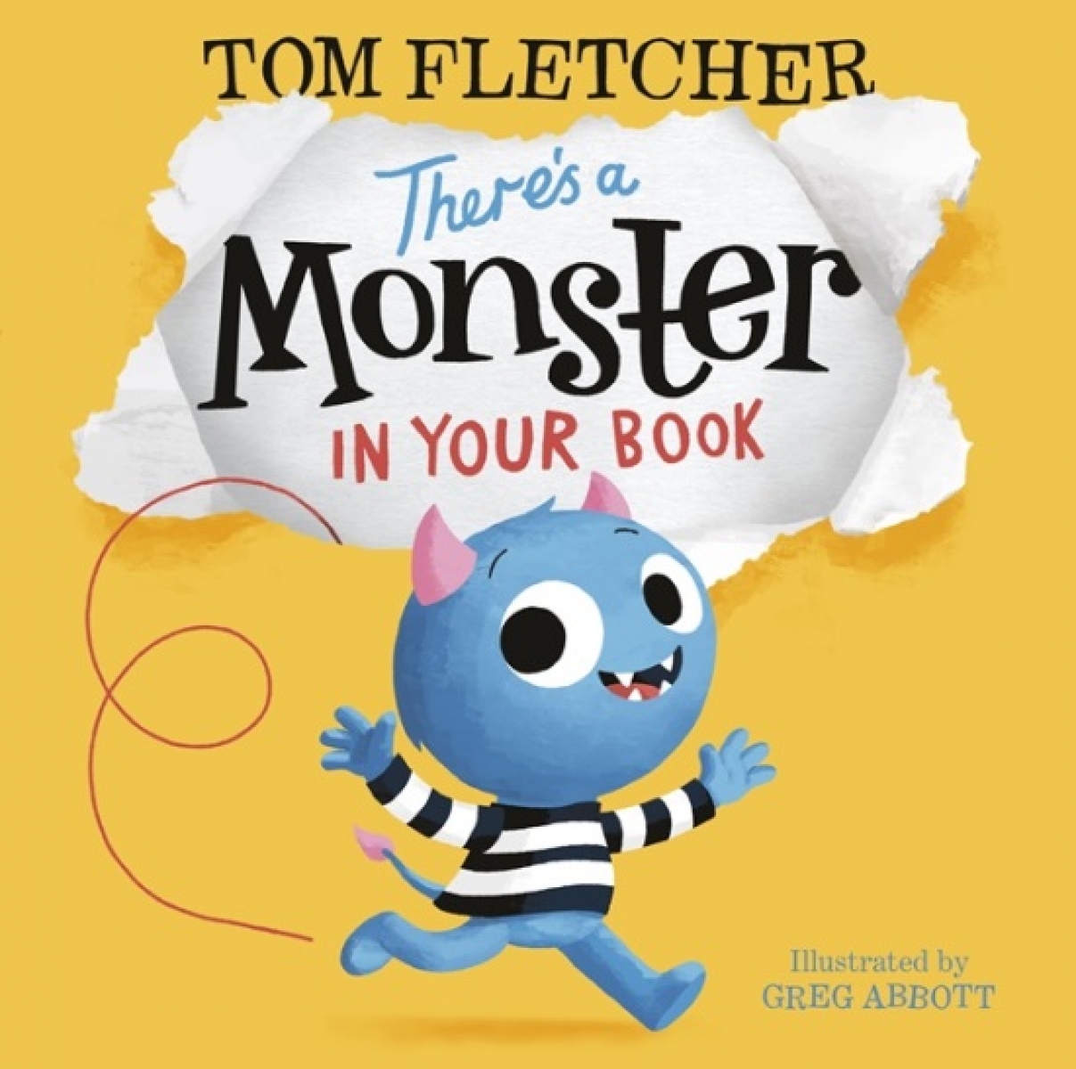 Fletcher, Tom There's a Monster in Your Book 