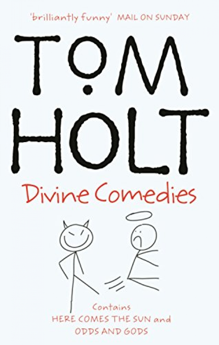 Holt, Tom Divine Comedies - Omnibus vol.3 