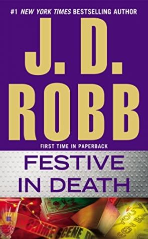Robb, J. D. Festive in Death 