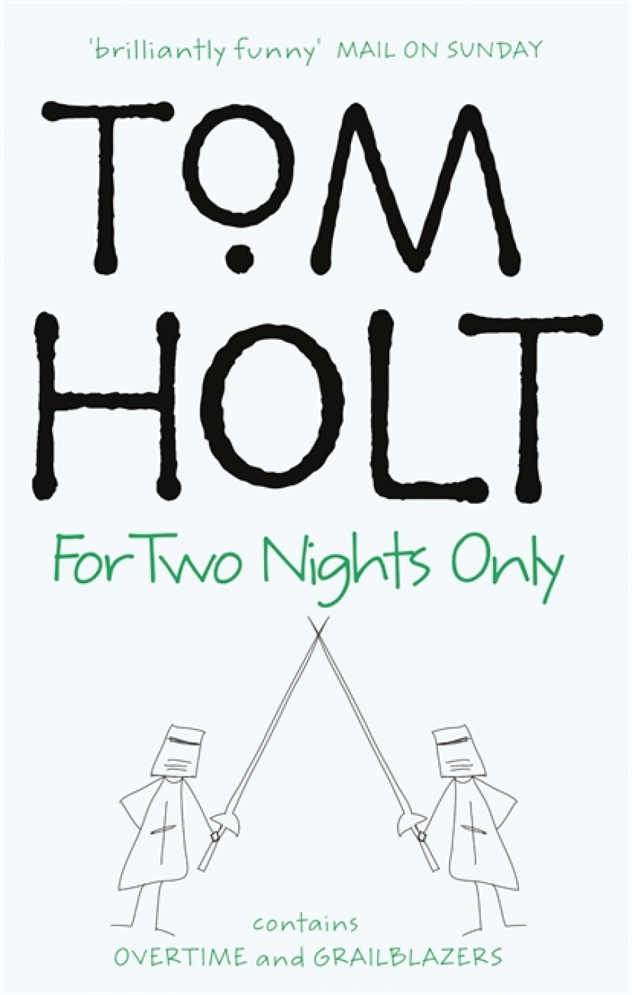 Holt, Tom For Two Nights Only - Omnibus vol.4 