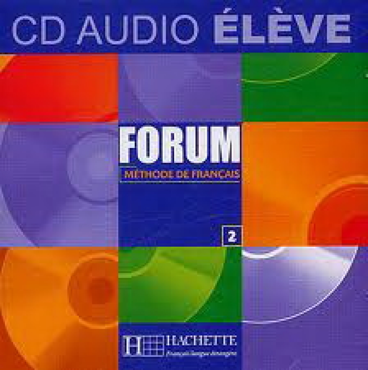 Baylon, C. et al. Forum 2 CD audio eleve 