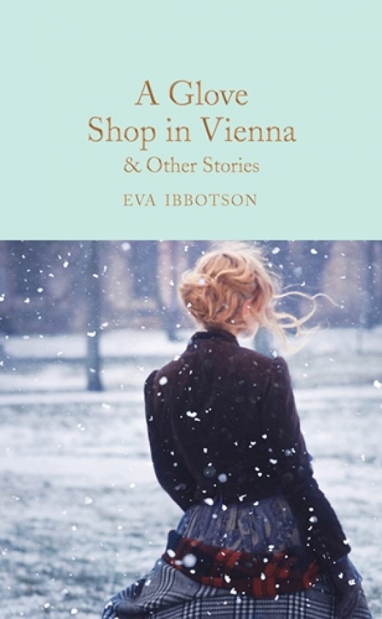 Ibbotson, Eva Glove Shop in Vienna, a & Other Stories 