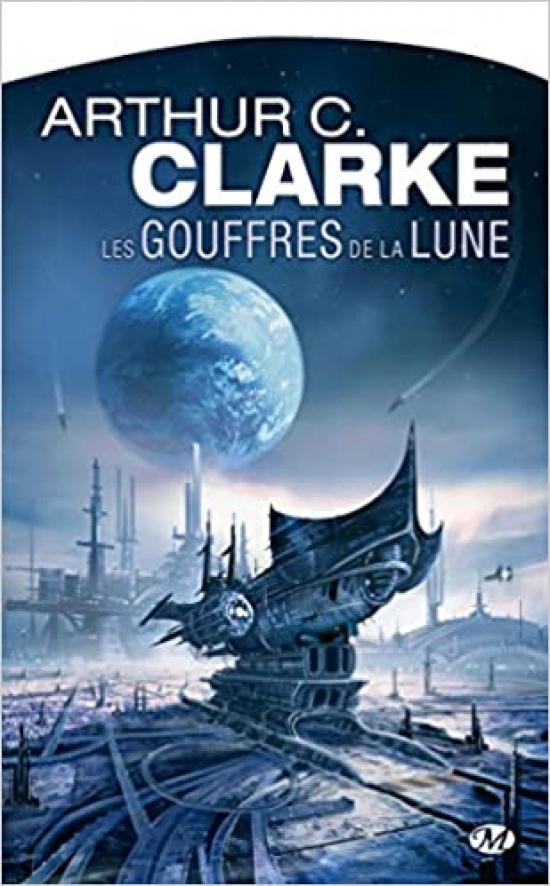 Clarke, Arthur C. Gouffres de la Lune 