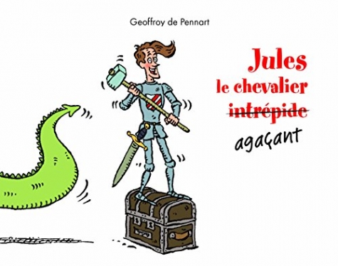 De Pennart, G. Jules le chevalier agacant 