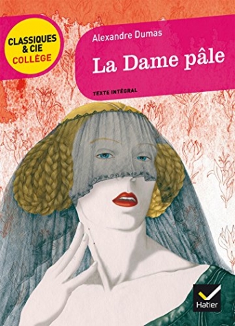 Dumas, A. La Dame pale 
