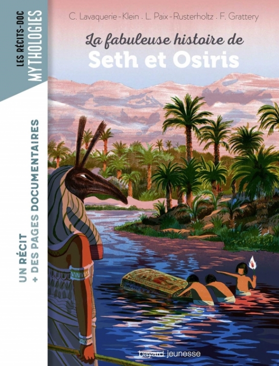 Lavaquerie-Klein, C. et al. La fabuleuse histoire de Seth et Osiris 