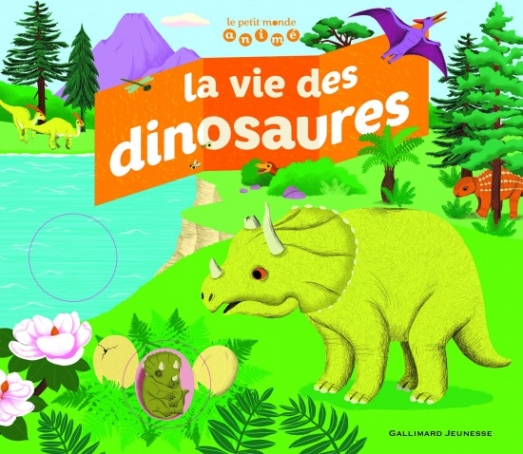 De Panafieu, Jean-Baptiste La vie des dinosaures 