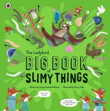 Russell Williams, Imogen Ladybird Big Book of Slimy Things, the  (HB) 