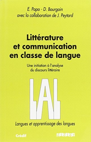 Bourgain, D., Papo, E. Litterature et communication en classe de langue 