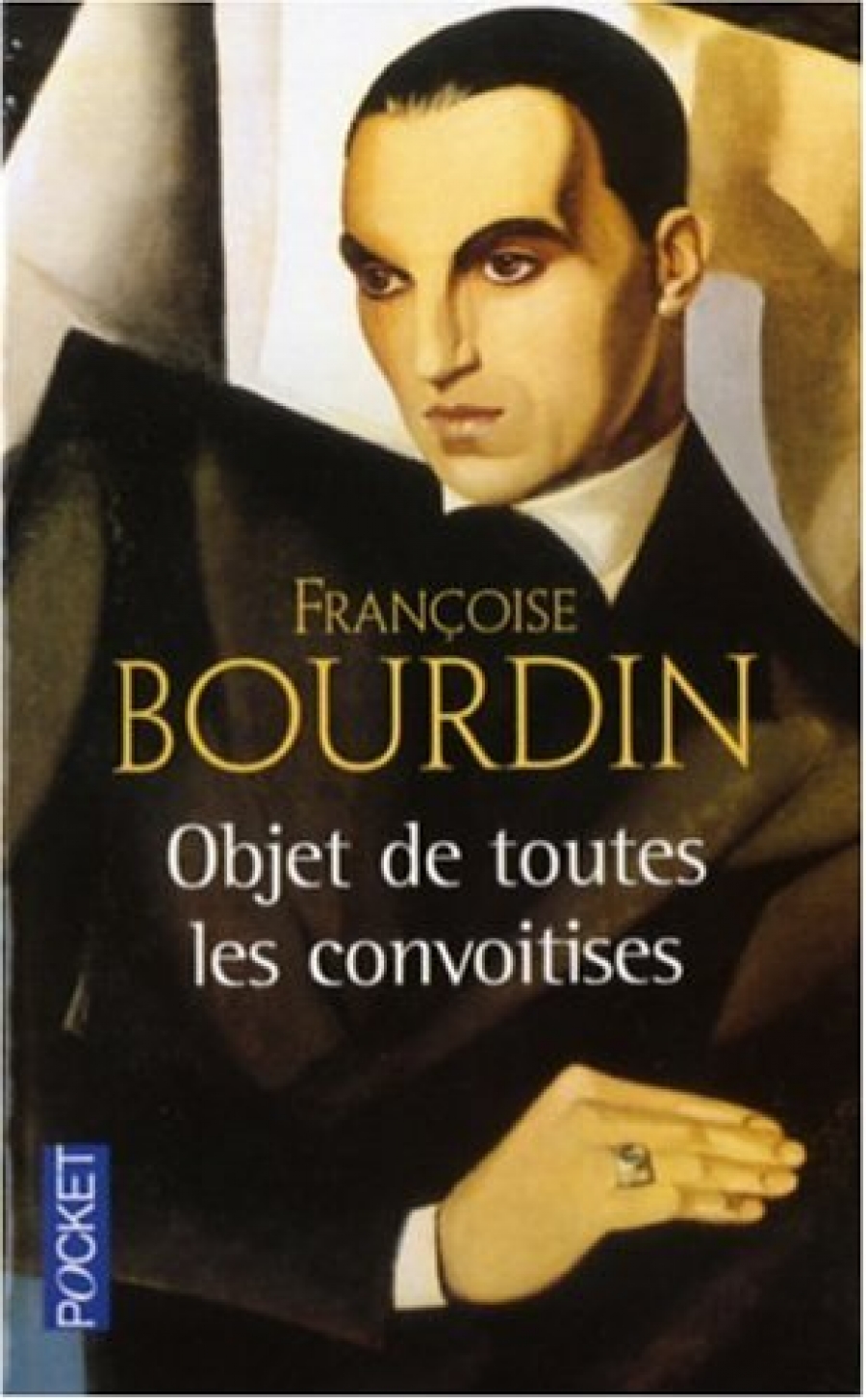 Bourdin, Francoise Objet de Toutes les Convoitises 