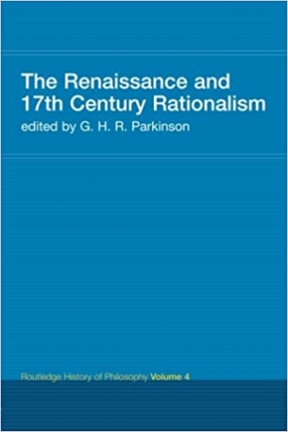 Parkinson Renaissance and 17th Century Rationalism 