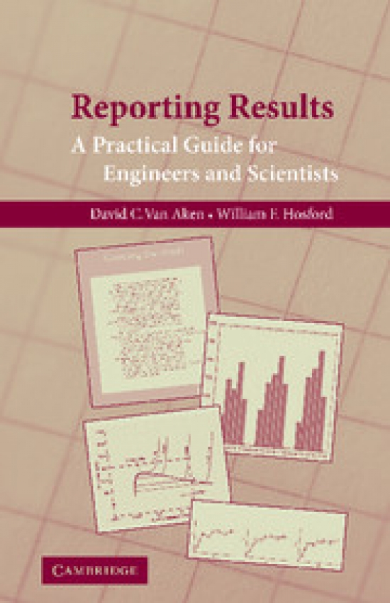 David C. van Aken , William F. Hosford Reporting Results 