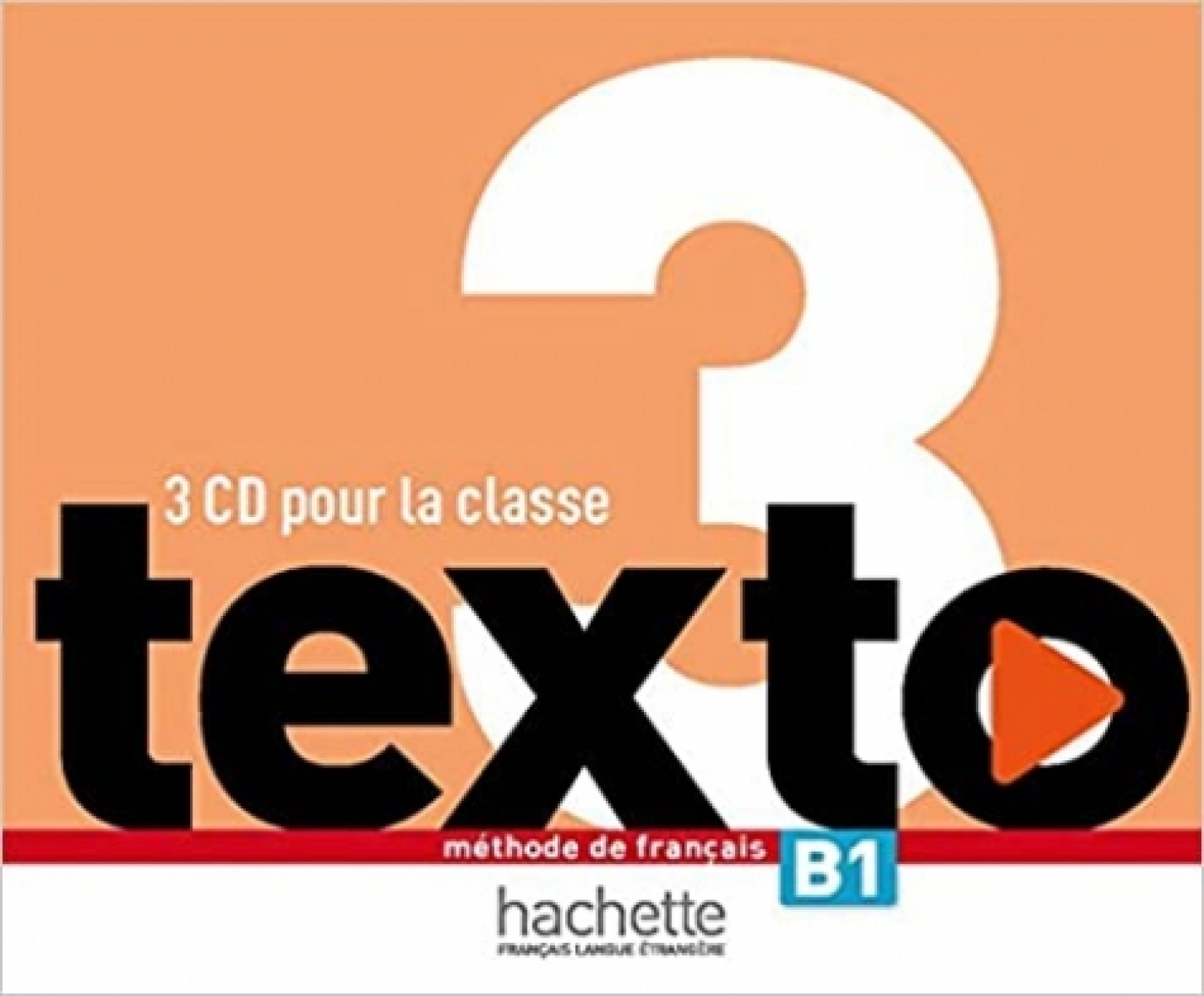 Le Bougnec, J-T. et al. Texto 3 CD audio classe (x2) 