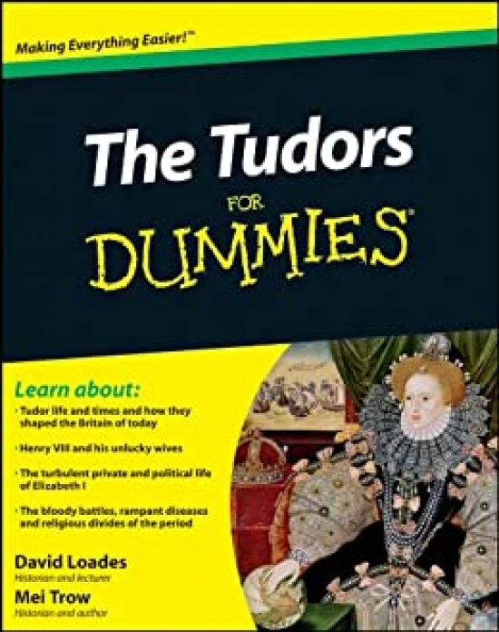 Loades The Tudors For Dummies 