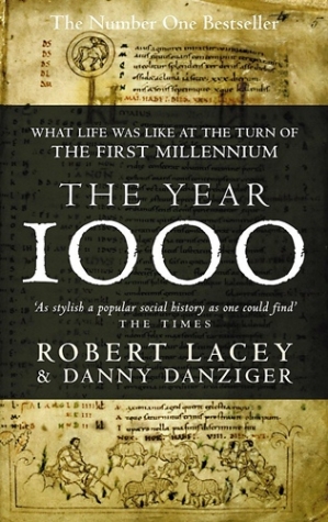 Lacey, Robert, Danziger, Danny Year 1000: An Englishman's Year 