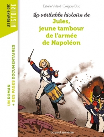Bouchie, P. et al. Jules, jeune tambour dans l'armee de Napoleon 