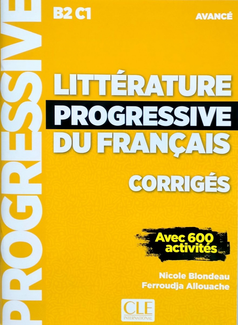 Ferroudja Allouache Litterature Progressive du francais Avance B2-C1 Corriges () Nouvelle couverture 