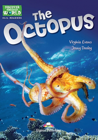 Discover Our Amazing World CLIL Readers The Octopus Reader with Cross-Platform Application 