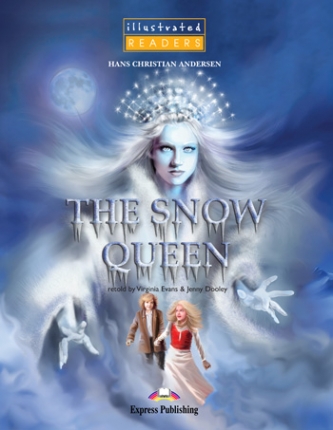 Hans Christian Andersen Illustrated Readers 1 The Snow Queen Reader with Cross-Platform Application 