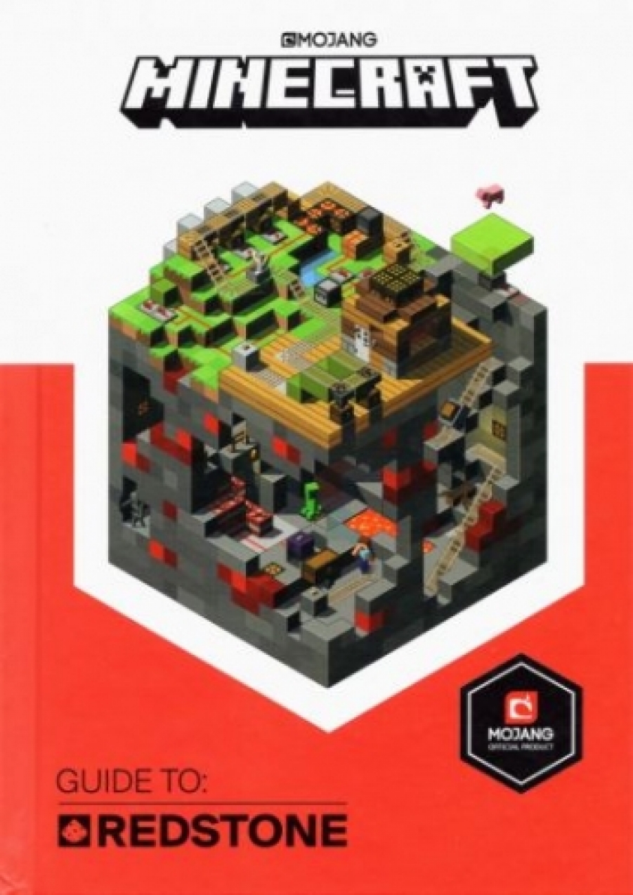 Jelley Craig Minecraft Guide to Redstone. An Official Minecraft Book from Mojang 