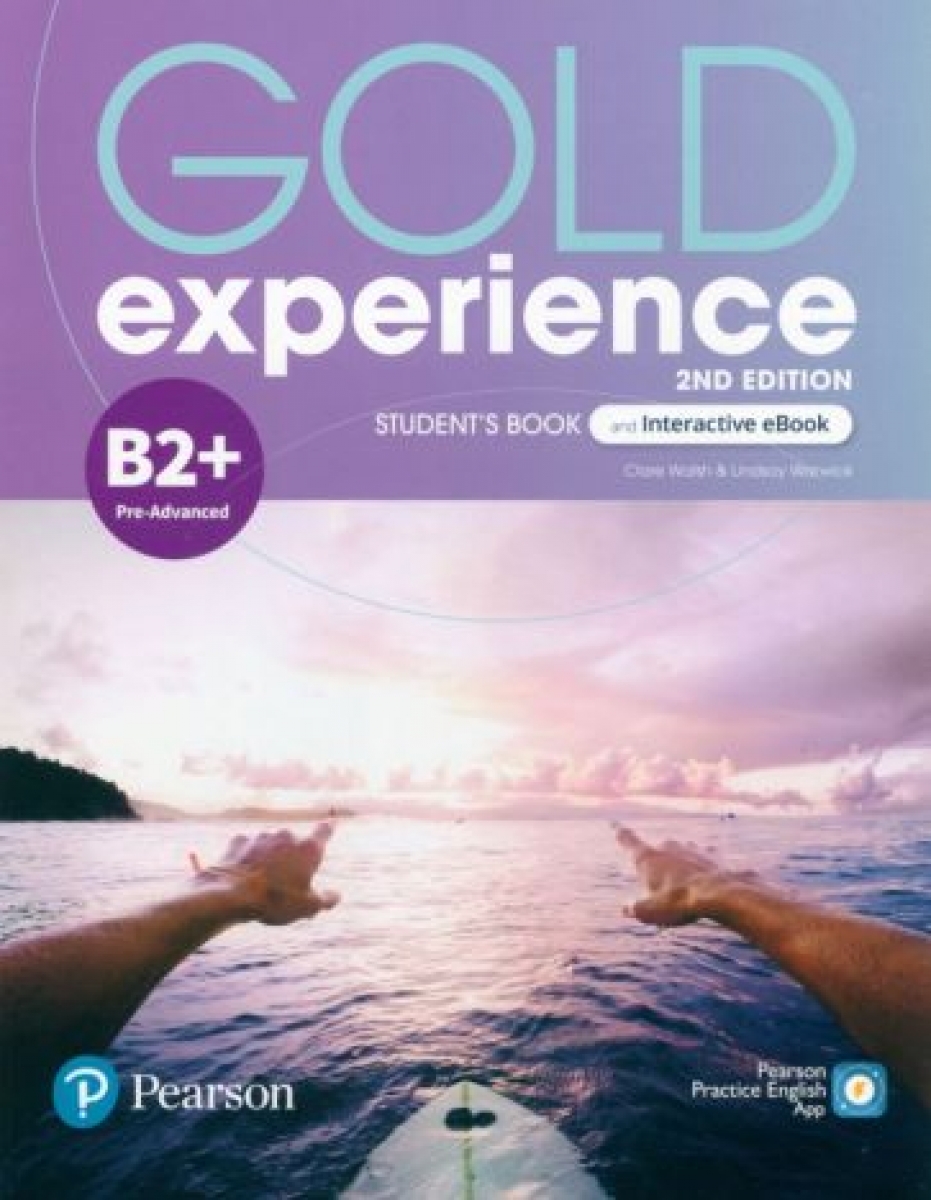 Walsh Clare Gold Experience. B2+. Student's Book and Interactive eBook 