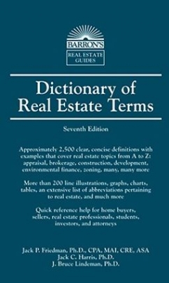 Harris, Friedman, Lindeman Dictionary of Real Estate Terms  7 Edition 
