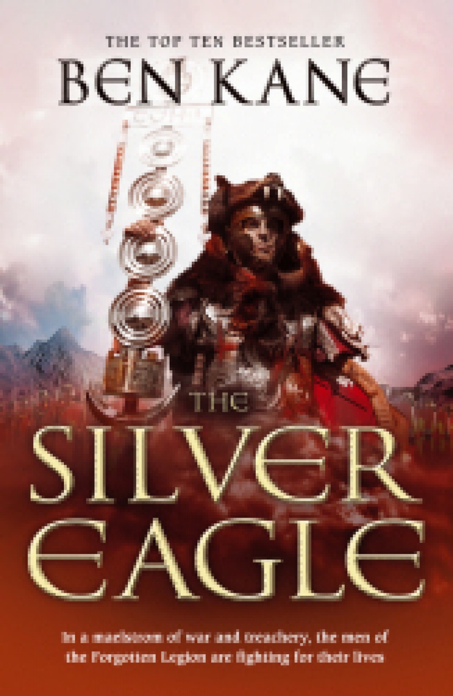 Kane, Ben Forgotten Legion Chronicles: Silver Eagle 