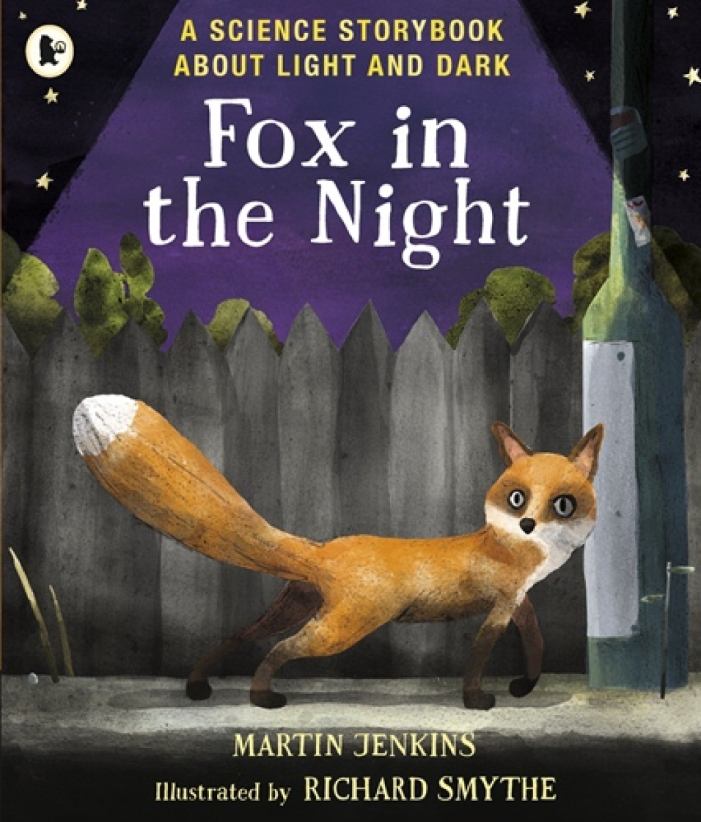 Jenkins, Martin Fox in the Night: A Science Storybook About Light and Dark 