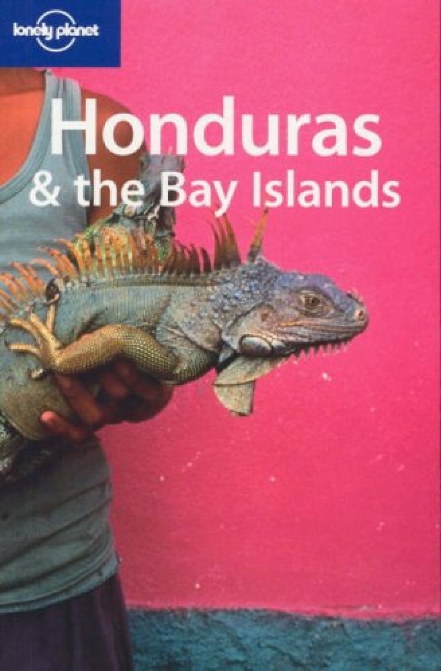Chandler, Gary, Prado, Liza Honduras and Bay Islands  1 Edition 