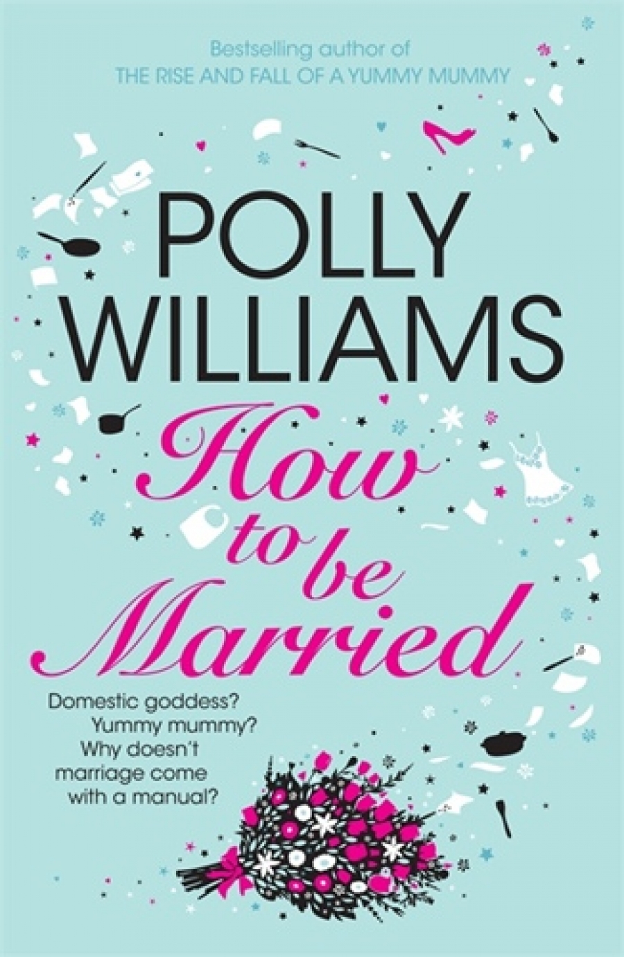 Williams, Polly How to be Married 