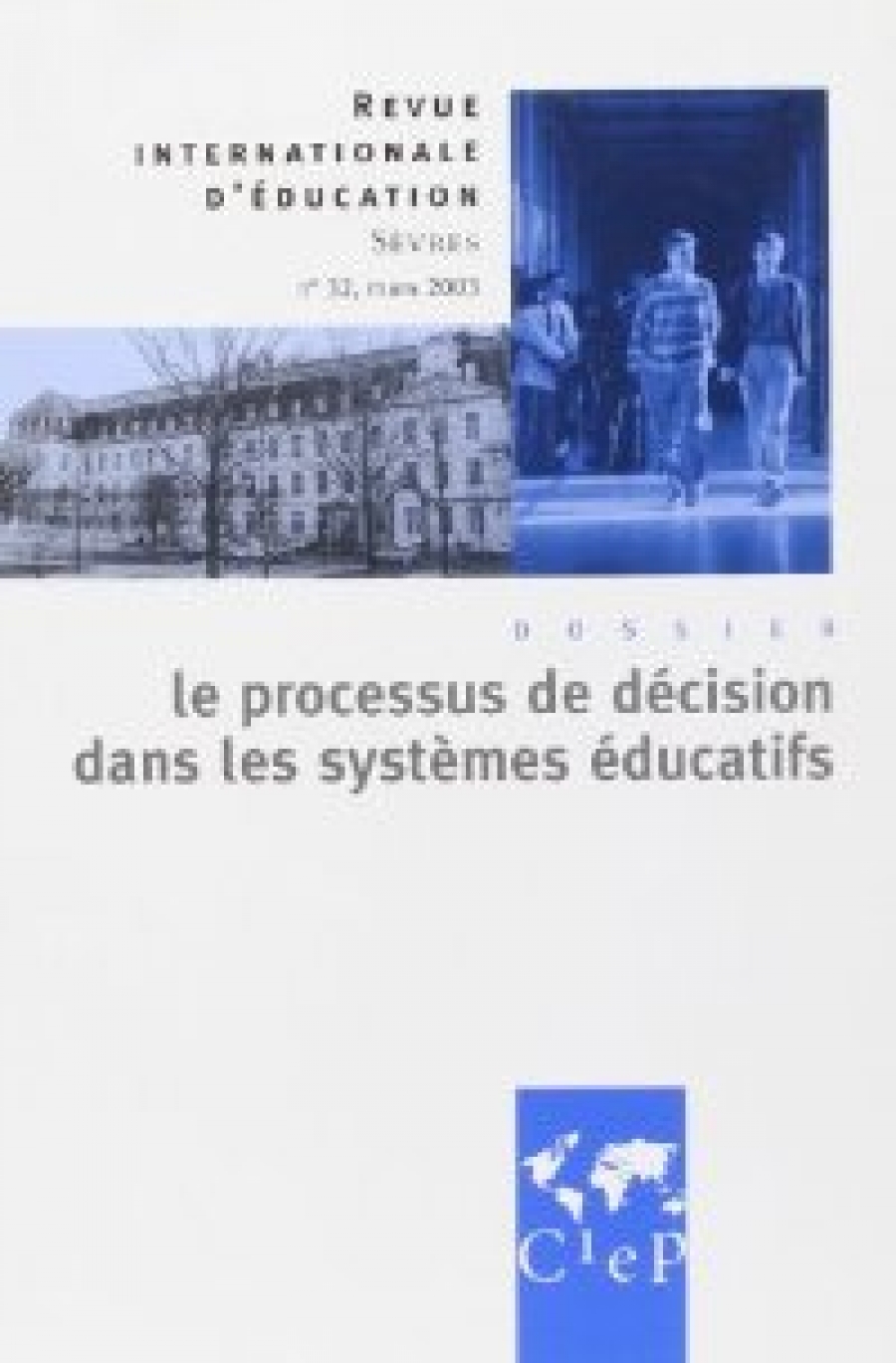 Collectif Le processus de decision dans les systemes educatifs 