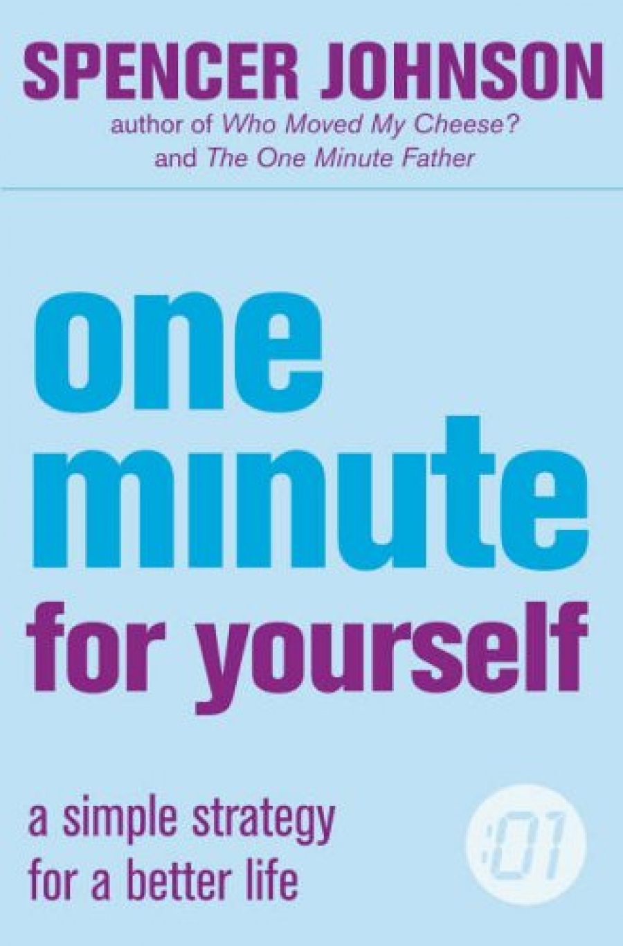 Johnson, Spencer One Minute Manager: One Minute for Yourself 