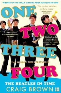Brown, Craig One Two Three Four: The Beatles in Time 