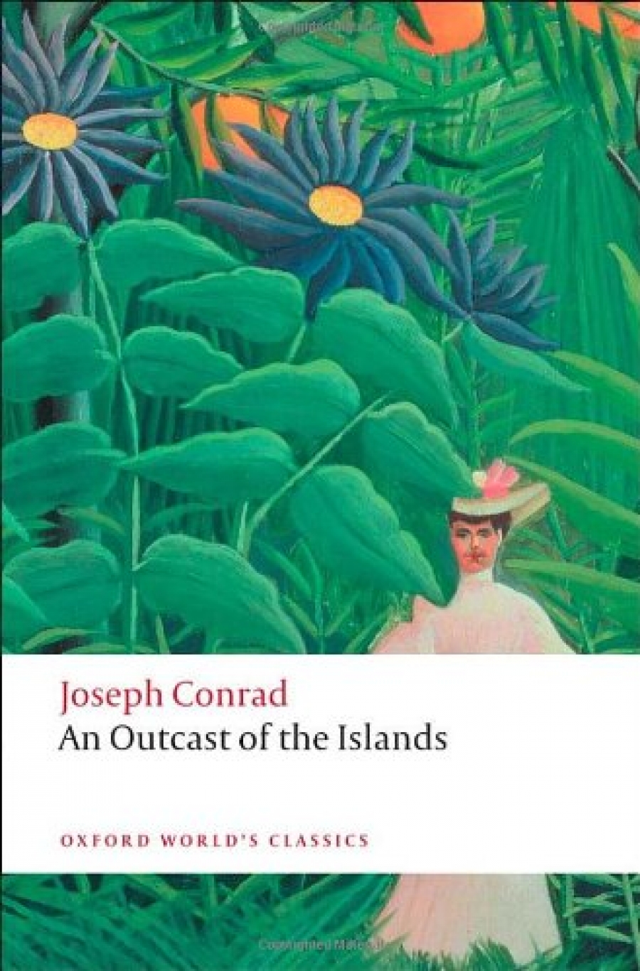 Conrad, Joseph Outcast of the Islands 