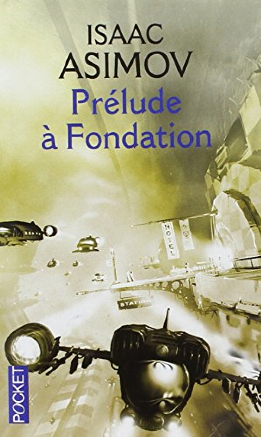 Asimov, Isaac Prelude a Fondation 