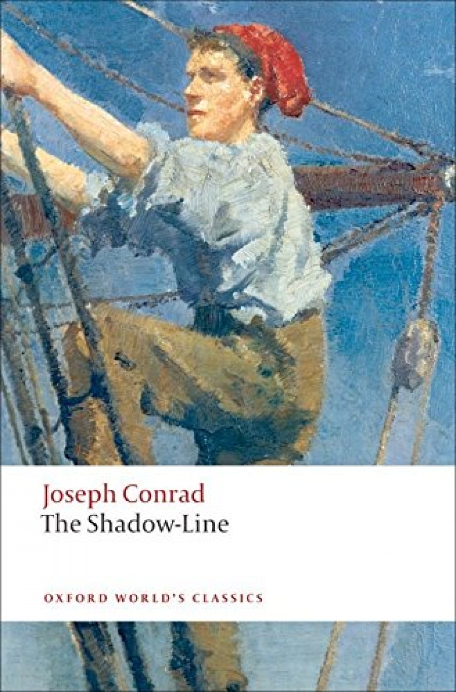 Conrad, Joseph Shadow-Line: Confession 