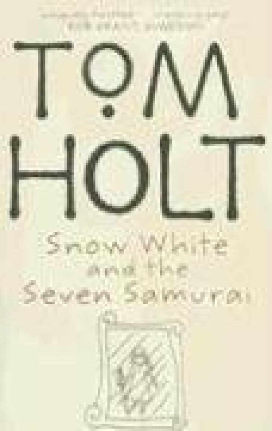 Holt, Tom Snow White and the Seven Samurai 